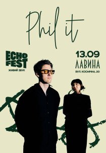 Phil It на ECHO FEST